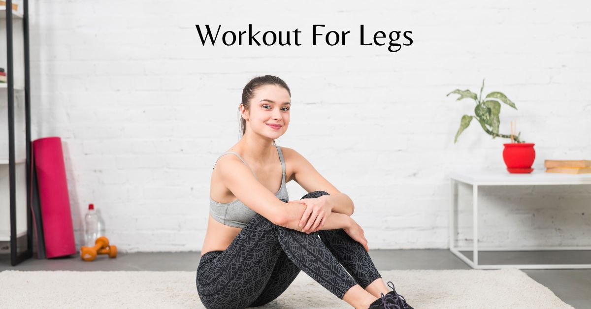 Workout For Legs